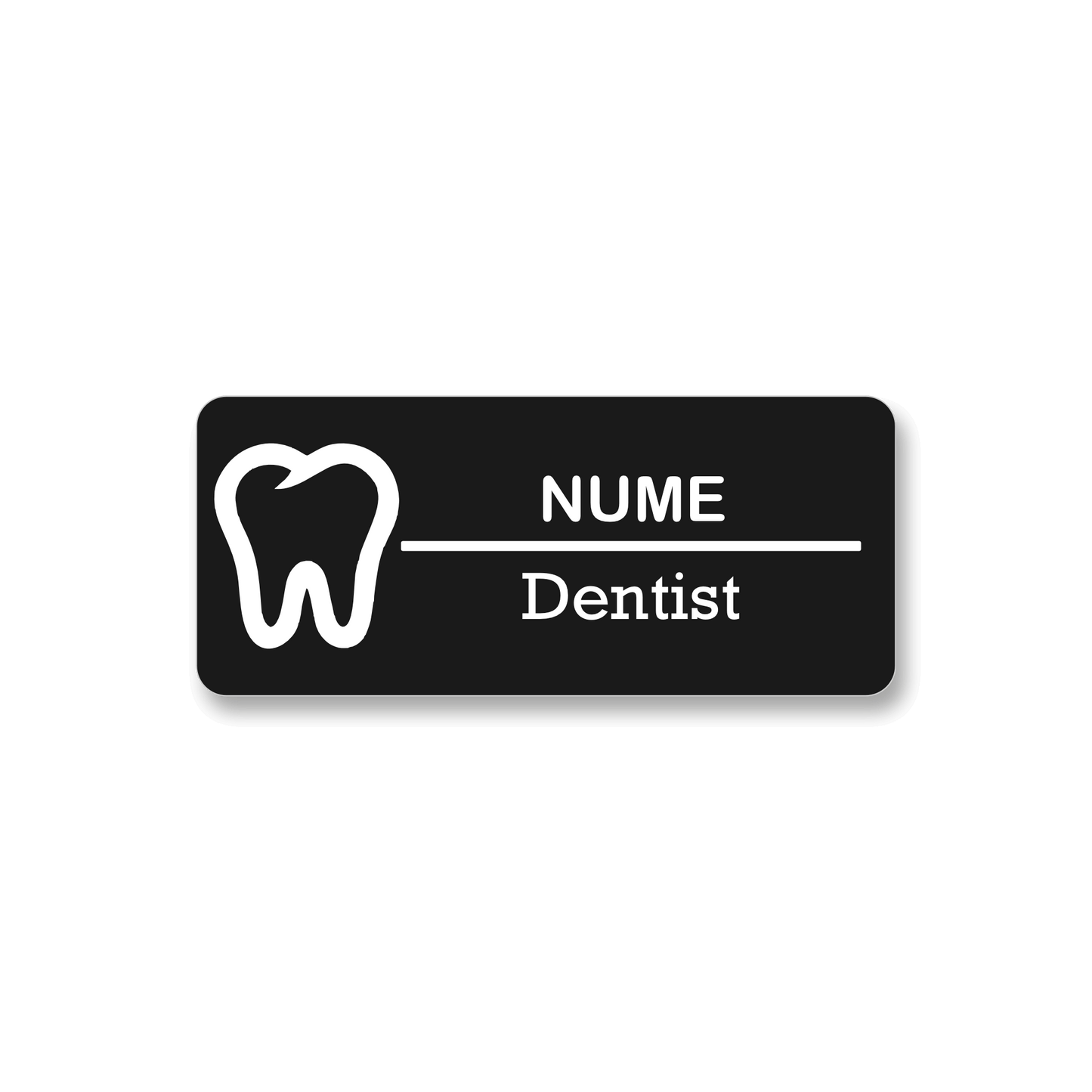 Ecuson personalizat Dentist 7x3cm