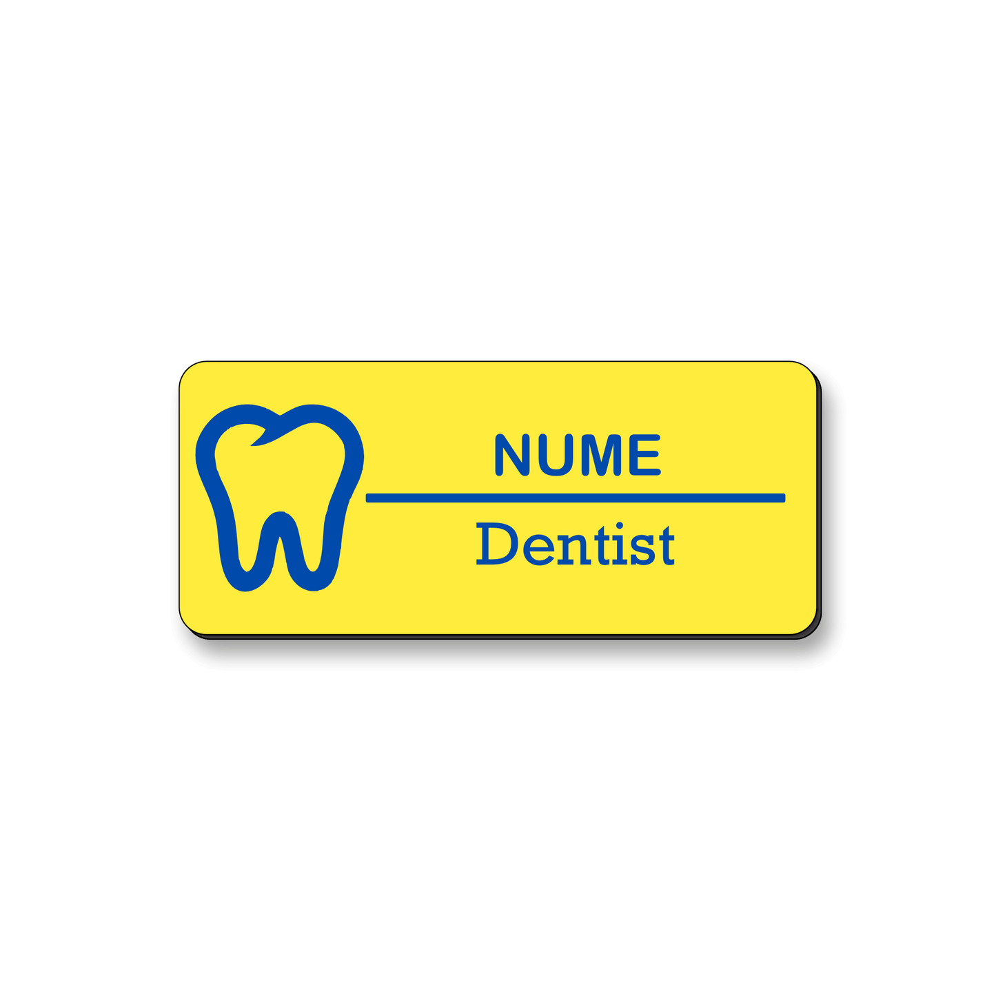 Ecuson personalizat Dentist 7x3cm