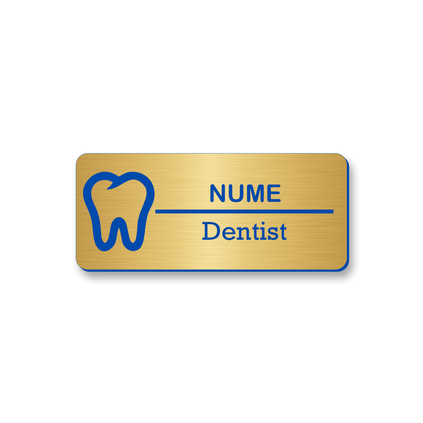 Ecuson personalizat Dentist 7x3cm