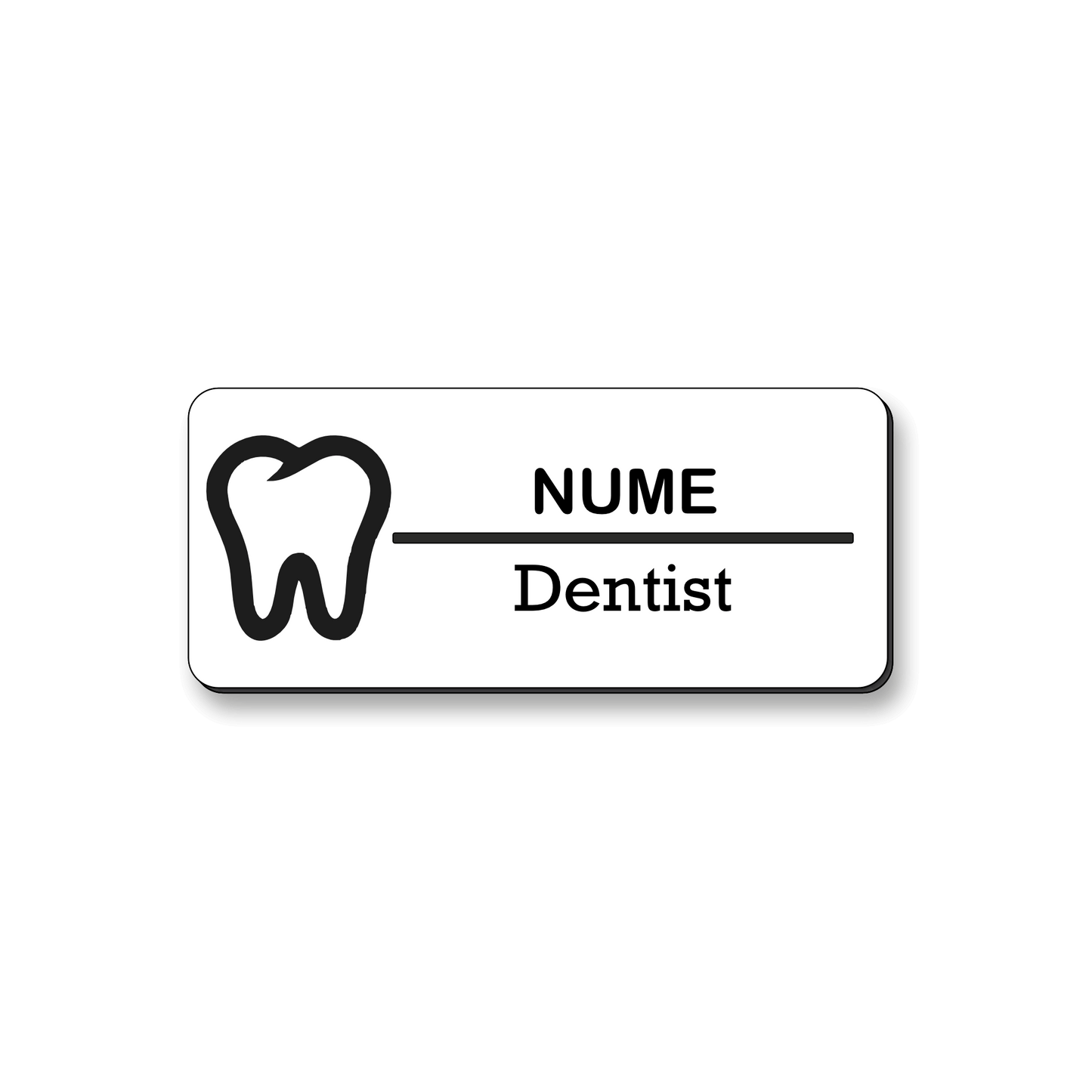 Ecuson personalizat Dentist 7x3cm