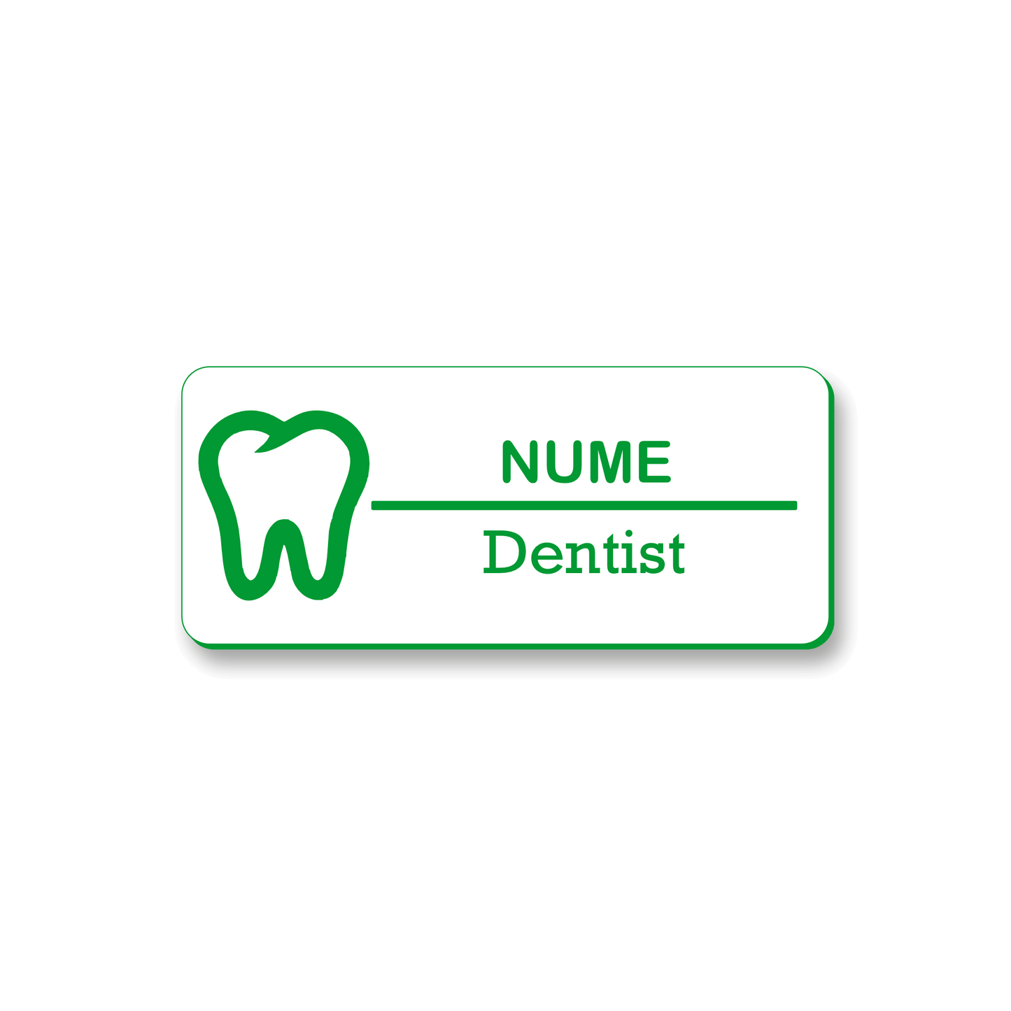 Ecuson personalizat Dentist 7x3cm